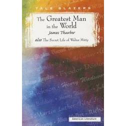 The Greatest Man in the World: [Also] the Secret Life of Walter Mitty (Paperback, 1979)